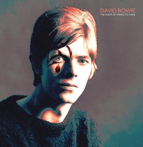 David Bowie The Shape of Things to Come (Limited Edition, Colored Vinyl) (7" Vinyl) [Import]