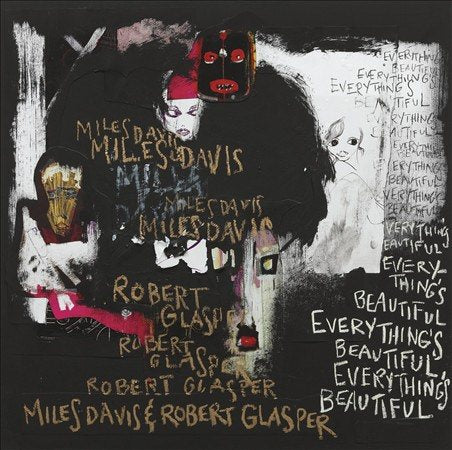 Miles Davis / Robert Glasper EVERYTHING'S BEAUTIFUL