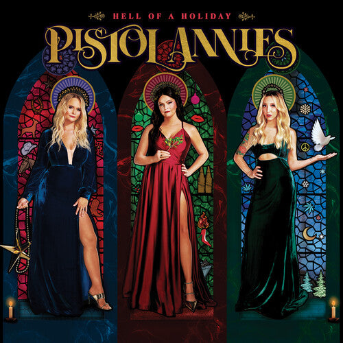 Pistol Annies Hell Of A Holiday