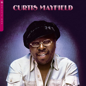 Curtis Mayfield Now Playing