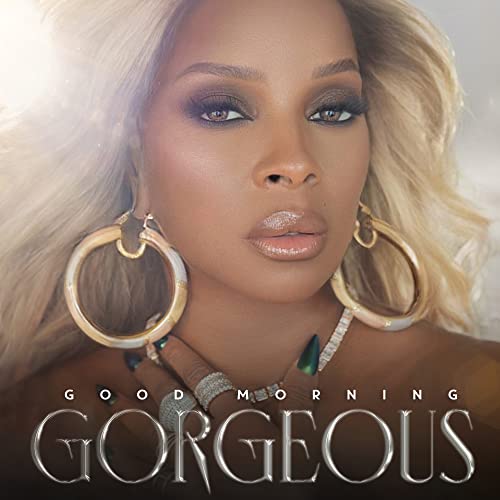 Mary J. Blige Good Morning Gorgeous